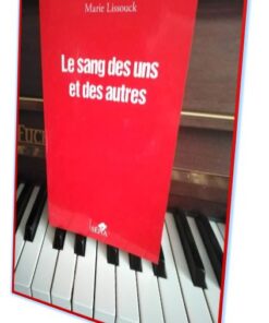 Le Sang des Uns et des Autres