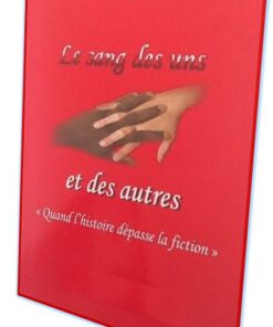 Le Sang des uns et des autres